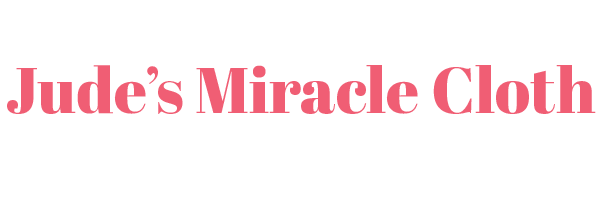Jude's Miracle Cloth